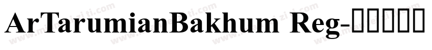 ArTarumianBakhum Reg字体转换